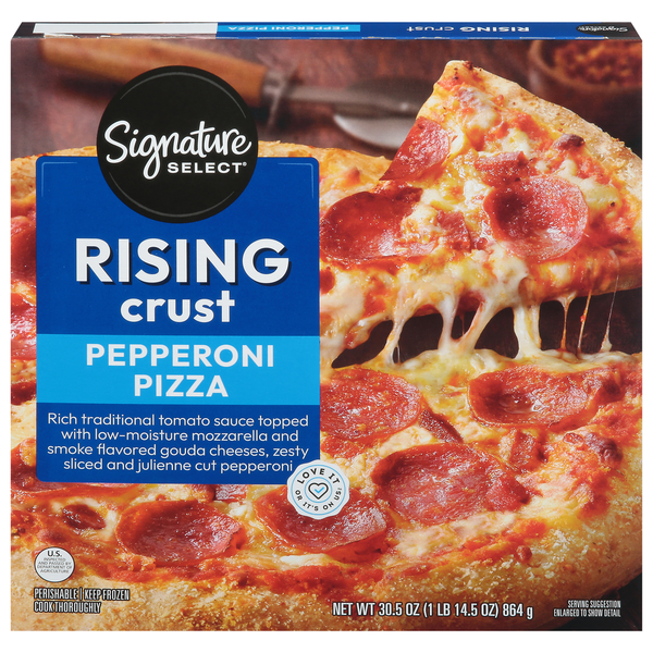 Signature SELECT Pizza, Rising Crust, Pepperoni
