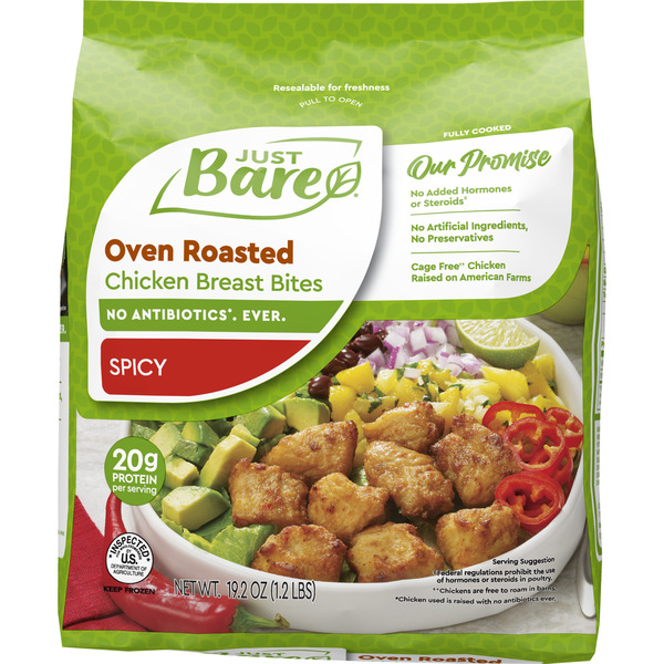 Just Bare Fully Cooked Roasted Spicy Boneless Skinless Chicken Breast Bites