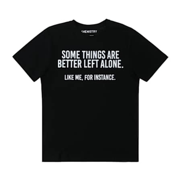 Chemistry Some Things Are Better Left Alone Graphic Tee