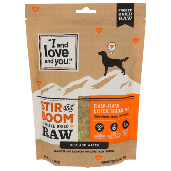 I And Love And You Stir and Boom Chicken Boom Ba Freeze Dried Raw Dog Food