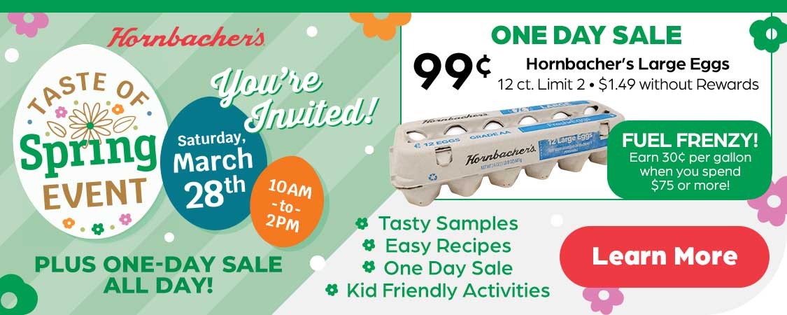 Join us at Hornbacher’s Taste of Spring Event—plus a one-day sale all day on March 28.