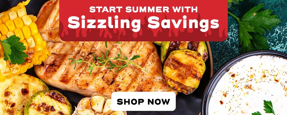 Start Summer with Sizzling Savings