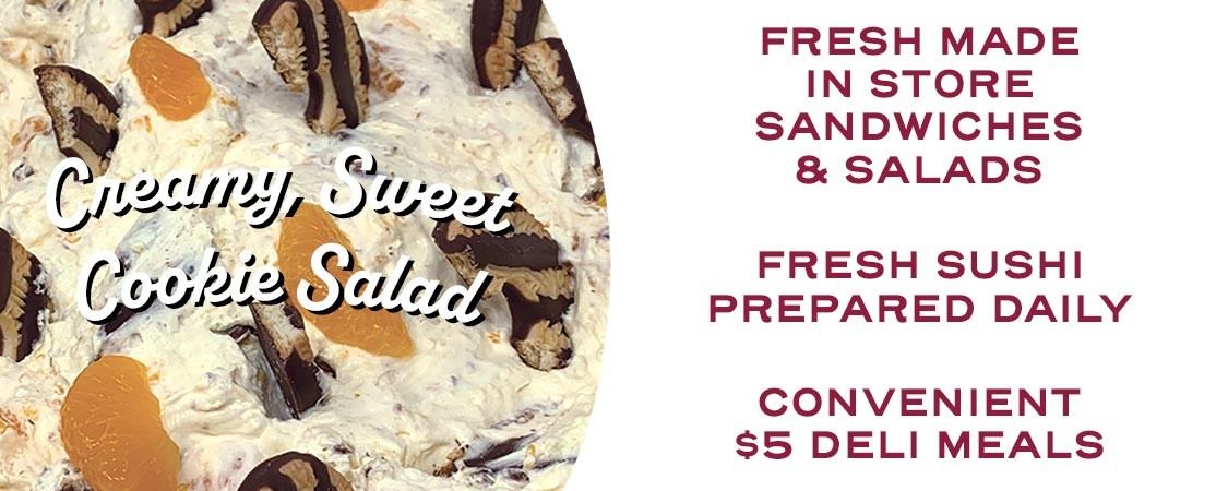 Fresh Made In Store Sandwiches & Salads, Fresh Sushi Prepared Daily