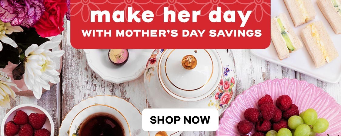 Make Her Day with Mother's Day Savings