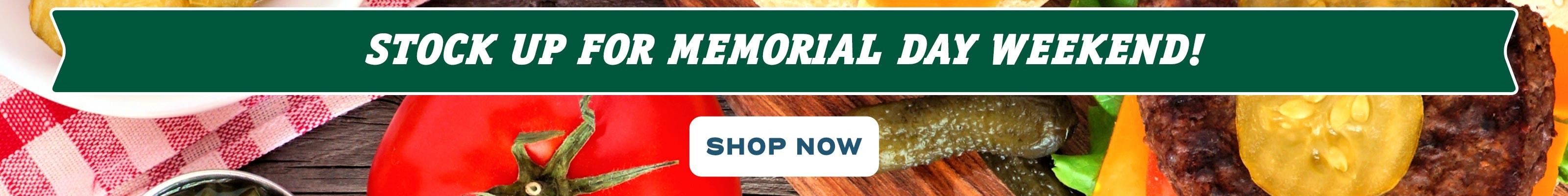 Stock Up For Memorial Day Weekend