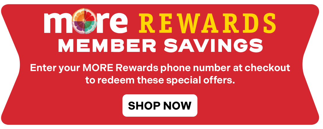 MORE Rewards Member Savings