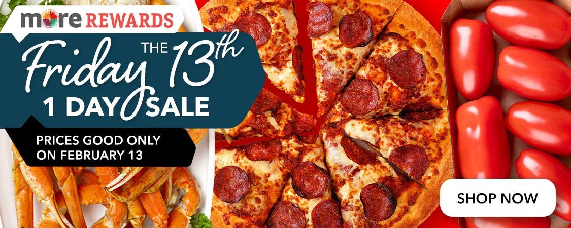 MORE Rewards Friday the 13th One Day Sale