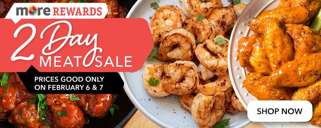 MORE Rewards 2 Day Meat Sale