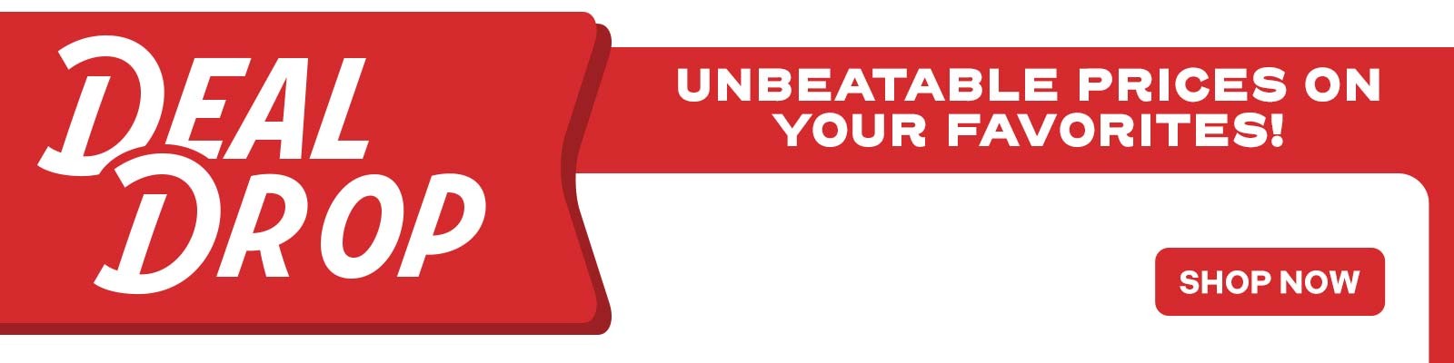 Deal Drop - Unbeatable Prices On Your Favorites!