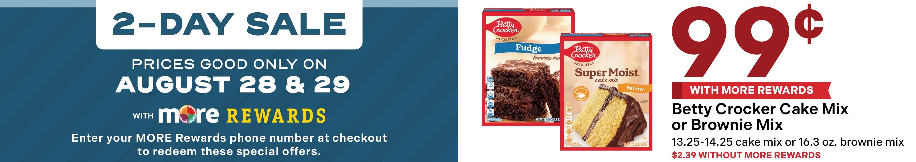 Betty Crocker Cake Mix or Brownie Mix