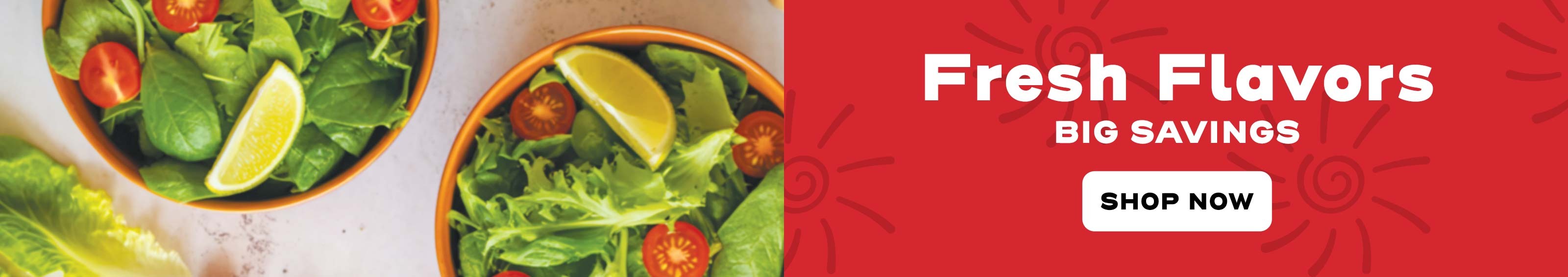 Fresh Flavors Big Savings