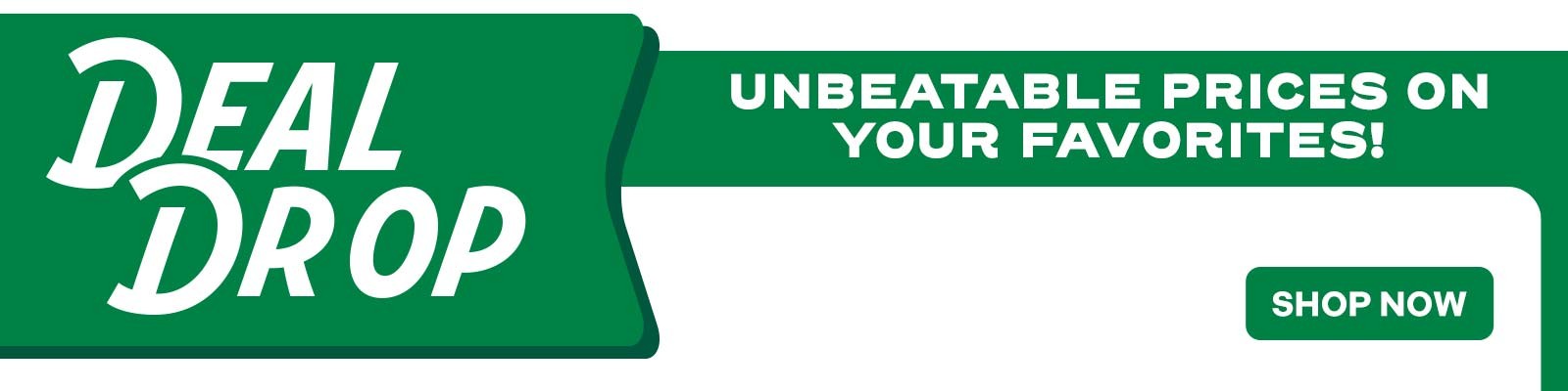 Deal Drop - Unbeatable Prices On Your Favorites!