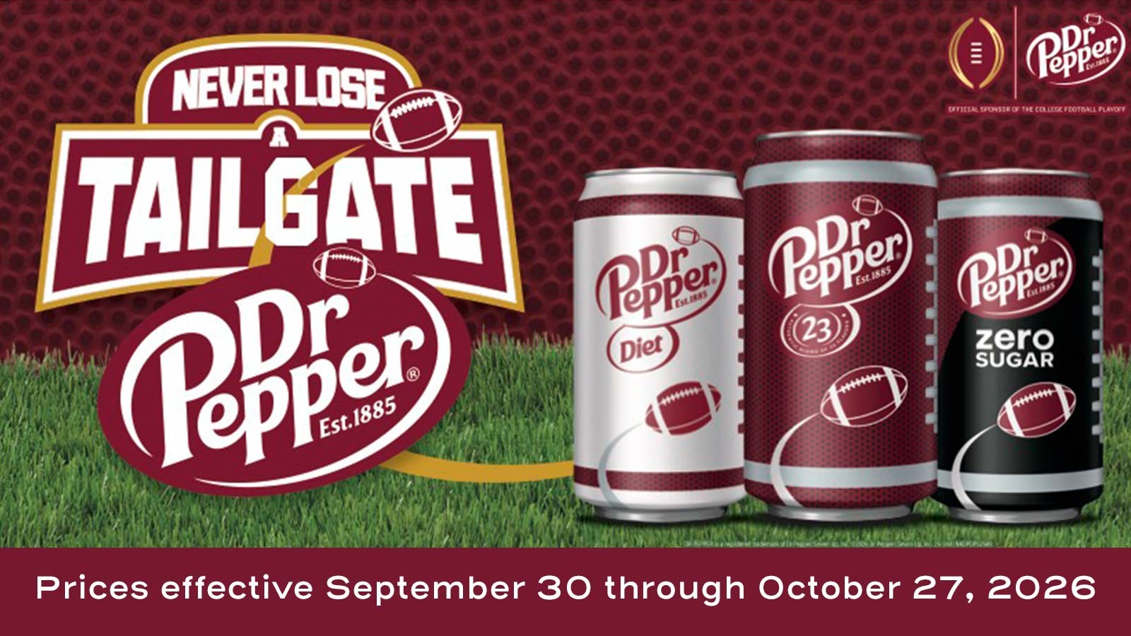 Dr Pepper - Never Lose A Tailgate