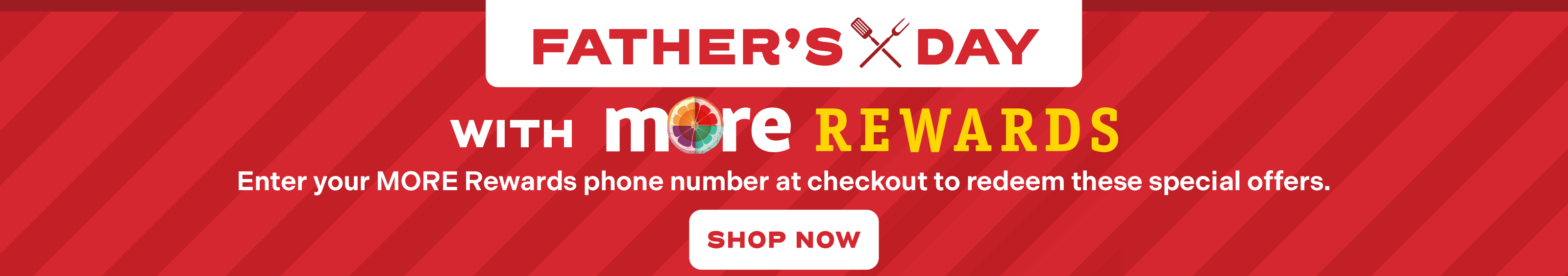 Father's Day with MORE Rewards
