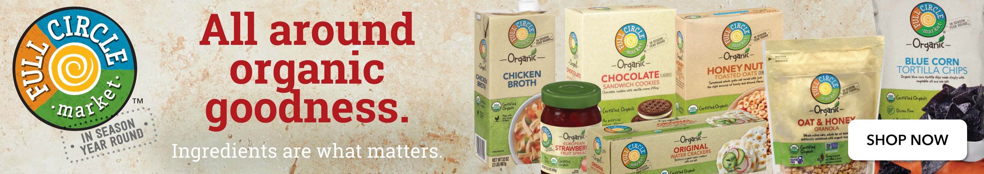 Full Circle - All Around Organic Goodness
