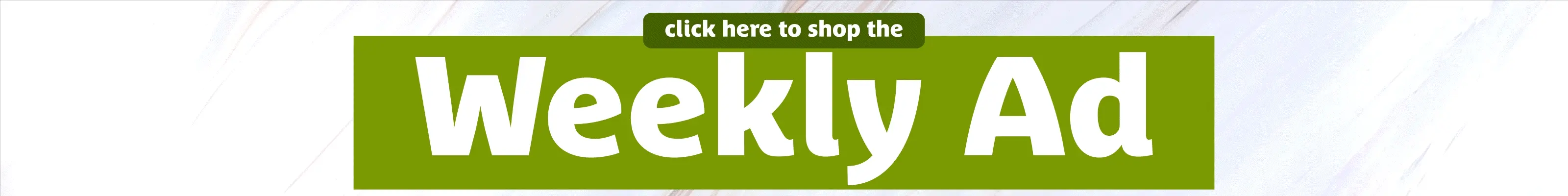 Click Here to Shop the Weekly Ad